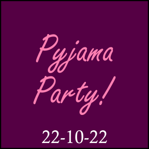 Pyjama Party!